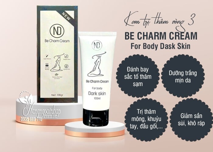 ND Be Charm Cream 6 in 1 Anti Dark Spot 100g [Mỹ Phẩm Việt Nam]
